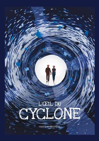 Couverture du livre « L'oeil du cyclone » de Hélène A. Duchêne aux éditions Books On Demand