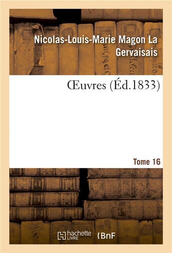 Couverture du livre « Oeuvres. tome 16 » de La Gervaisais N-L-M. aux éditions Hachette Bnf