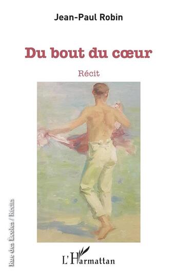 Couverture du livre « Du bout du coeur » de Jean-Paul Robin aux éditions L'harmattan