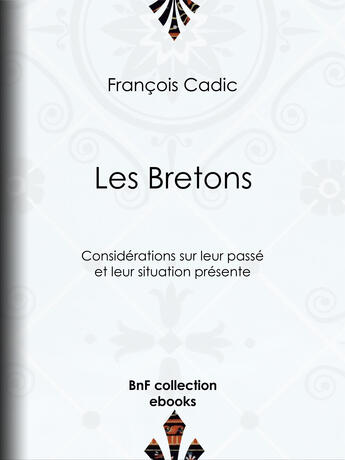 Couverture du livre « Les Bretons » de Francois Cadic aux éditions Epagine