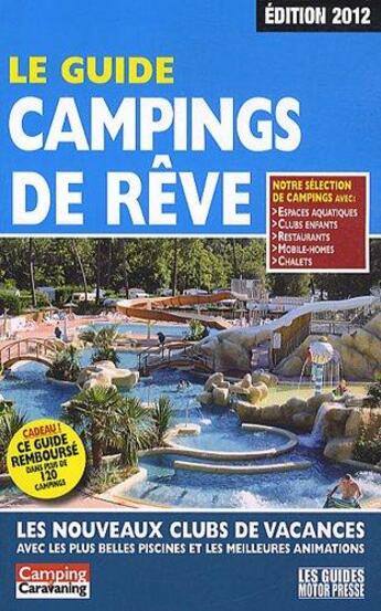 Couverture du livre « Le guide campings de rêve 2012 » de  aux éditions Motor Presse