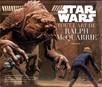 Couverture du livre « Star Wars ; tout l'art de Ralph McQuarrie t.2 » de  aux éditions Huginn & Muninn