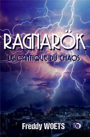 Couverture du livre « Ragnarok : le cantique du chaos » de Woets Freddy aux éditions Editions Du 38