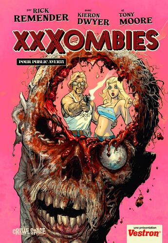 Couverture du livre « XXXombies » de Rick Remender et Tony Moore et Kieron Dwyer aux éditions Vestron