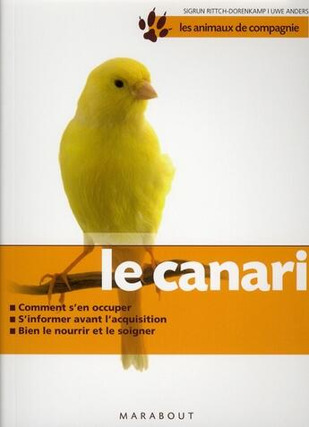 Couverture du livre « Le canari » de Rittrich-Dorenkamp-S aux éditions Marabout