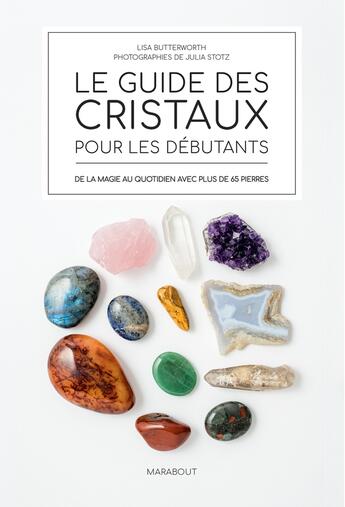 Couverture du livre « Le guide des cristaux pour débutants » de  aux éditions Marabout