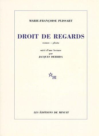 Couverture du livre « Droit de regards » de Derrida/Plissart aux éditions Minuit