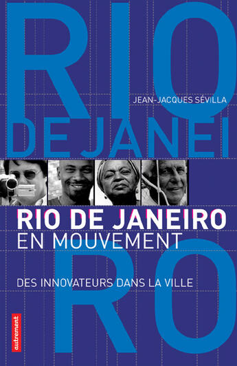 Couverture du livre « Rio de Janeiro en mouvement » de Jean-Jacques Sevilla aux éditions Autrement