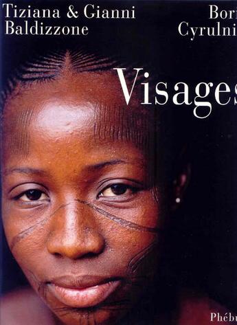 Couverture du livre « Visages » de Baldizzone aux éditions Phebus