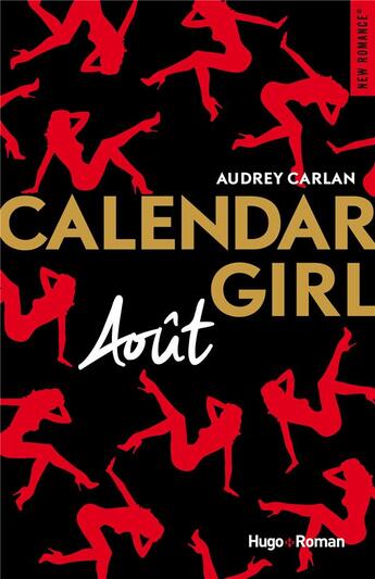 Couverture du livre « Calendar girl Tome 8 : août » de Audrey Carlan aux éditions Hugo Roman