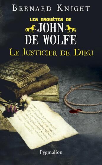 Couverture du livre « Le justicier de dieu » de Knight Bernard aux éditions Pygmalion