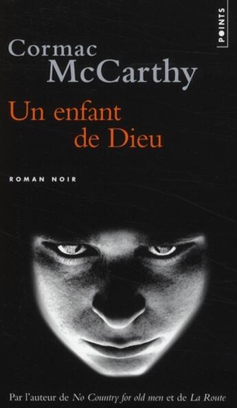 Couverture du livre « Un enfant de Dieu » de Cormac McCarthy aux éditions Points