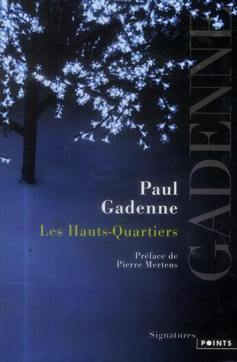 Couverture du livre « Les hauts-quartiers » de Paul Gadenne aux éditions Points