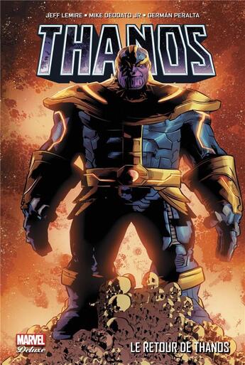 Couverture du livre « Thanos Tome 1 : le retour de Thanos » de Mike Deodato et German Peralta et Jeff Lemire aux éditions Panini