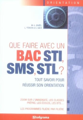 Couverture du livre « Que faire avec un bac sti sms stl ? (6e édition) » de Ginies M.L. aux éditions Studyrama