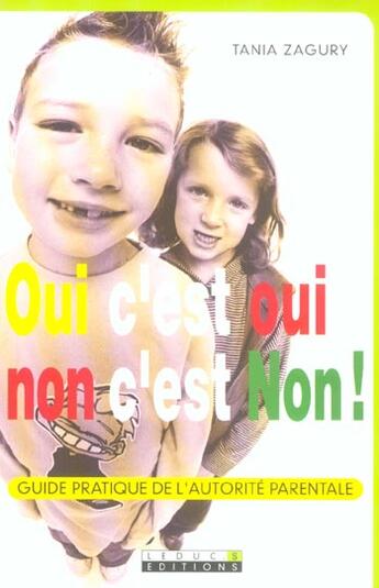 Couverture du livre « Oui c'est oui ! non c'est non ! » de Tania Zagury aux éditions Leduc