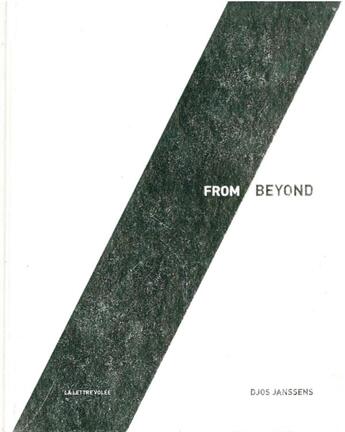 Couverture du livre « From beyond » de Djos Janssens aux éditions Lettre Volee