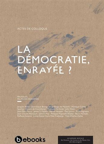 Couverture du livre « La démocratie, enrayée ? » de  aux éditions Bebooks