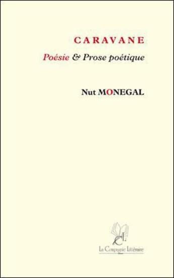 Couverture du livre « Caravane » de Nut Monegal aux éditions La Compagnie Litteraire