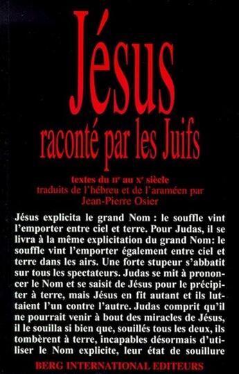 Couverture du livre « Jesus raconte par les juifs » de Jean-Pierre Osier aux éditions Berg International
