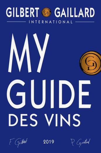 Couverture du livre « My guide des vins (édition 2019) » de  aux éditions Gilbert Et Gaillard