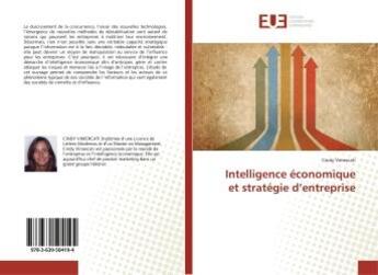 Couverture du livre « Intelligence economique et strategie d'entreprise » de Vimercati Cindy aux éditions Editions Universitaires Europeennes