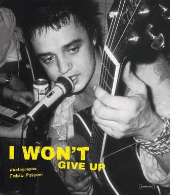 Couverture du livre « I won't give up » de Fabio Paleari aux éditions Damiani