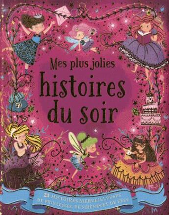 Couverture du livre « Mes plus jolies histoires du soir » de  aux éditions L'imprevu