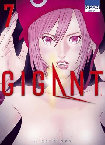 Couverture du livre « Gigant Tome 7 » de Hiroya Oku aux éditions Ki-oon