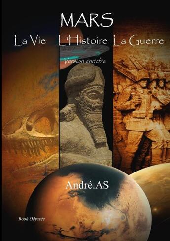 Couverture du livre « Mars ; la vie, l'histoire, la guerre » de Andre As aux éditions Lulu