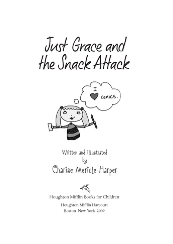 Couverture du livre « Just Grace and the Snack Attack » de Charise Mericle Harper aux éditions Houghton Mifflin Harcourt