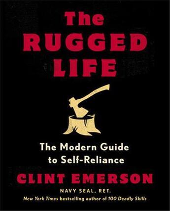 Couverture du livre « The rugged life » de Clint Emerson aux éditions Random House Us