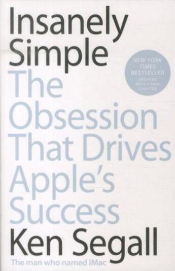 Couverture du livre « Insanely simple » de Ken Segall aux éditions Adult Pbs