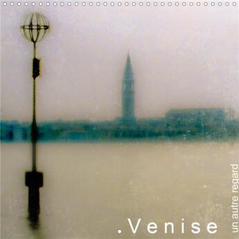 Couverture du livre « VENISE, un autre regard (Calendrier mural 2020 300 × 300 mm Square) ; CE calendrier est un regard personnel sur Venise (Calendrier mensuel, 14 Pages ) » de Jean-Marc Angelini aux éditions Calvendo