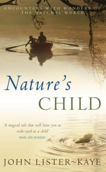 Couverture du livre « Nature's Child » de Lister-Kaye John aux éditions Little Brown Book Group Digital