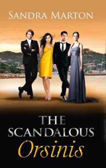 Couverture du livre « The Scandalous Orsinis (Mills and Boon MandB) (The Orsini Brothers - B » de Sandra Marton aux éditions Epagine