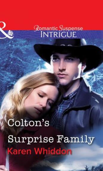 Couverture du livre « Colton's Surprise Family (Mills & Boon Intrigue) » de Karen Whiddon aux éditions Mills & Boon Series