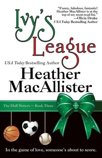 Couverture du livre « Ivy's league » de Heather Macallister aux éditions Bellebooks