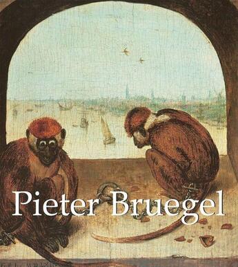 Couverture du livre « Pieter Bruegel » de Victoria Charles et Emile Michel aux éditions Parkstone International