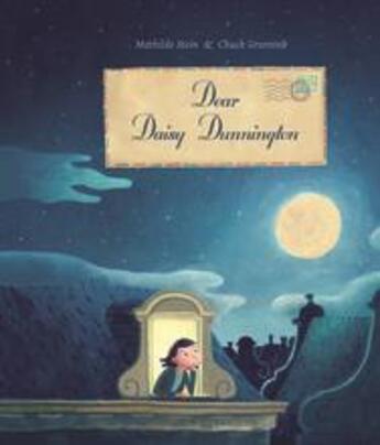 Couverture du livre « Dear Daisy Dunnington » de Mathilde Stein et Chuck Groenink aux éditions Lemniscaat