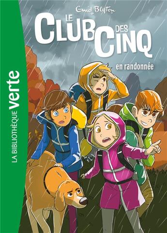 Couverture du livre « Le Club des Cinq Tome 7 : le Club des Cinq en randonnée » de Enid Blyton aux éditions Hachette Jeunesse