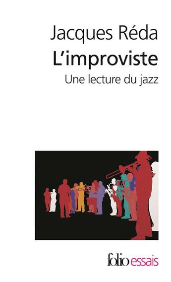 Couverture du livre « L'improviste ; une lecture du jazz » de Jacques Réda aux éditions Folio