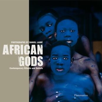 Couverture du livre « African gods » de Daniel Laine aux éditions Arthaud