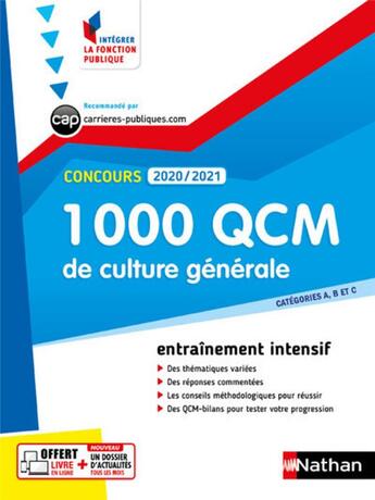 Couverture du livre « 1 000 QCM culture générale ; cétegories A, B, C (édition 2020/2021) » de Sylvie Grasser et Pascal Joly aux éditions Nathan