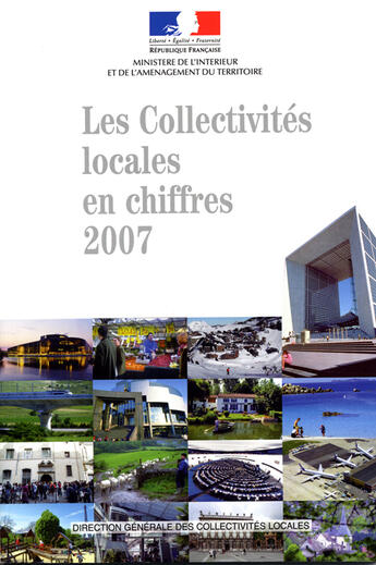 Couverture du livre « Les collectivités locales en chiffres 2007 » de  aux éditions Documentation Francaise