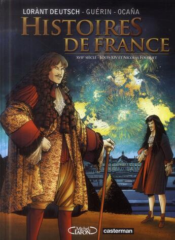 Couverture du livre « Histoires de france - t02 - louis xiv et fouquet » de Deutsch/Runberg aux éditions Casterman