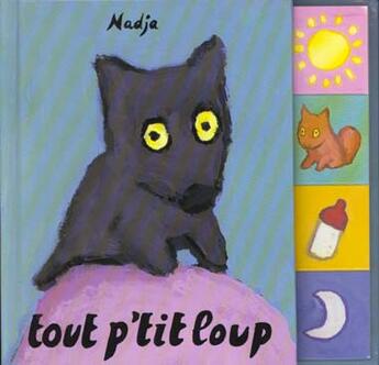 Couverture du livre « Tout p tit loup » de Nadja aux éditions Ecole Des Loisirs