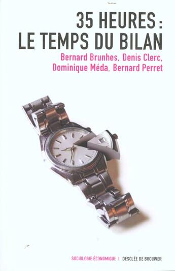 Couverture du livre « 35 heures - le temps du bilan » de Brunhes/Clerc/Meda aux éditions Desclee De Brouwer