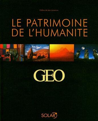 Couverture du livre « 25 ans d'images Géo ; le patrimoine de l'humanité » de  aux éditions Solar