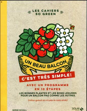 Couverture du livre « Un beau balcon ; c'est très simple » de Serge Schall aux éditions Solar